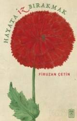 Hayata İz Bırakmak - Timaş Yayınları