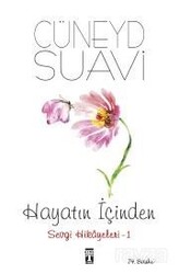 Hayatın İçinden Sevgi Hikayeleri 1 - Timaş Genç Yayınları