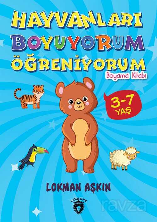 Hayvanları Boyuyorum Öğreniyorum - Dorlion Yayınevi