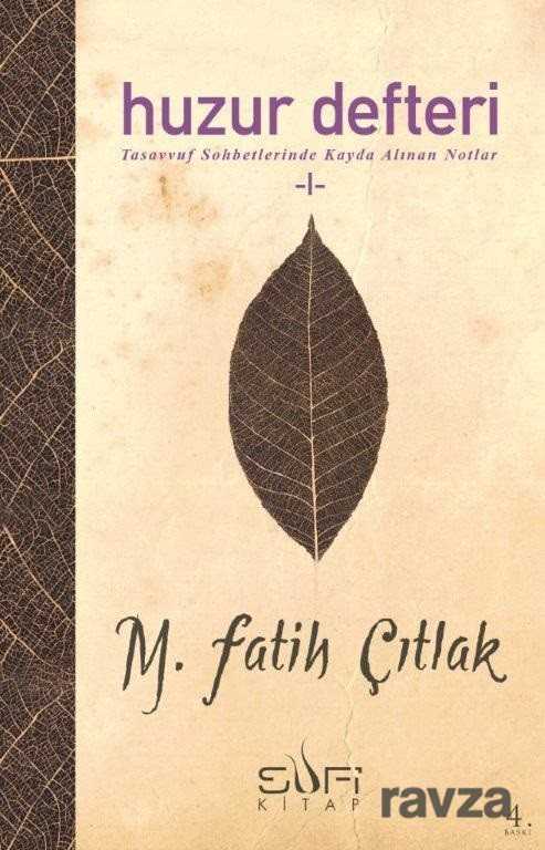Huzur Defteri - Sufi Kitap Yayınları
