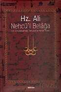 Hz. Ali / Nehcü'l Belağa (Ciltli) / Hz. Ali'nin Konuşmaları Mektupları ve Hikmetli Sözleri - Beyan Yayınları