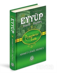 Hz. Eyyüp - Hz. Şuayp - Hz. Zülküf (Ciltli) - Bahar Yayınları