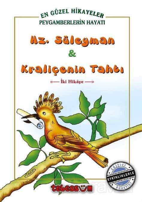 Hz. Süleyman ve Kraliçenin Tahtı - Tebessüm