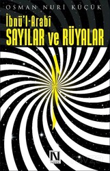 İbnü'l Arabi - Sayılar ve Rüyalar - Nefes Yayınevi