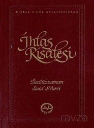 İhlas Risalesi - Risale-i Nur Külliyatından - Diyanet İşleri Başkanlığı