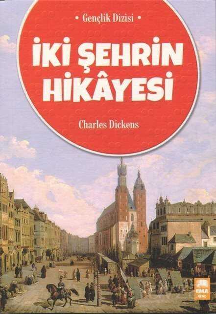 İki Şehrin Hikayesi - Ema Genç Kitap
