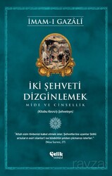 İki Şehveti Dizginlemek - Çelik Yayınevi