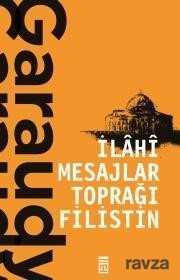 İlahi Mesajlar Toprağı Filistin - Timaş Yayınları