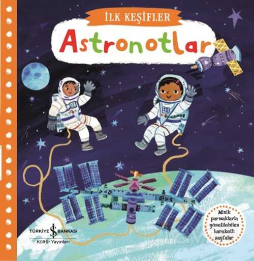 Hareketli Astronotlar - İş Bankası Yayınları