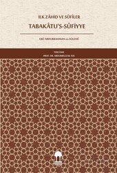 İlk Zahid ve Sufiler Tabakatu's-Sufiyye - Bursa Akademi