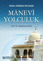 İmam-ı Rabbani'nin İzinde Manevi Yolculuk - Erkam Yayınları