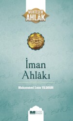 Iman Ahlaki Muhtesem Ahlak 5 - Siyer Yayınları