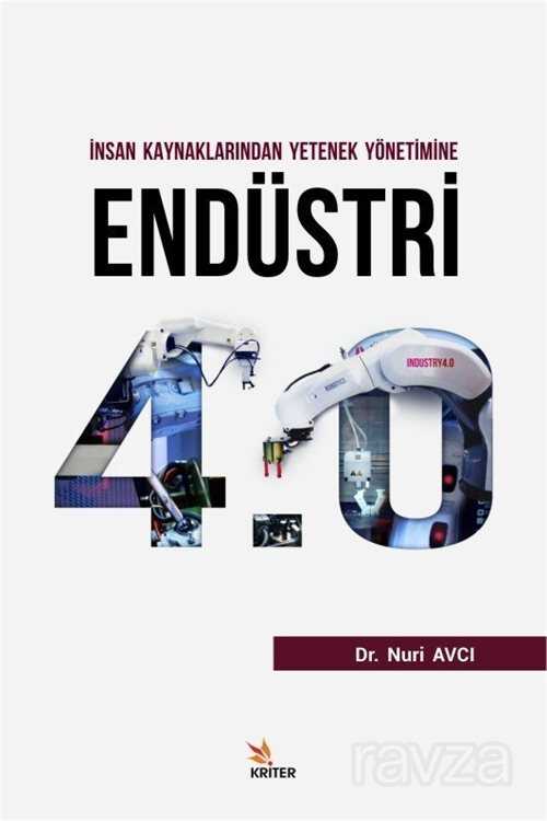 İnsan Kaynaklarından Yetenek Yönetimine Endüstri 4.0 - Kriter Basım Yayın Dağıtım