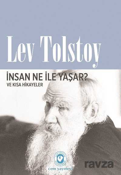 İnsan Ne ile Yaşar? - Cem Yayınları