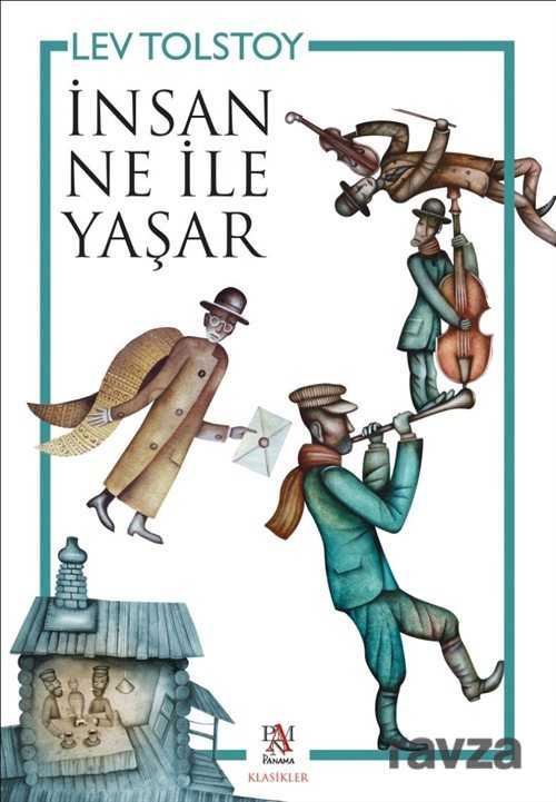 İnsan Ne ile Yaşar - Panama Yayıncılık