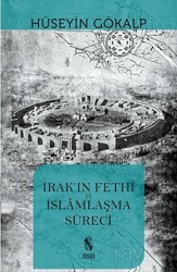 Irak'ın Fethi ve İslamlaşma Süreci - İnsan Yayınları