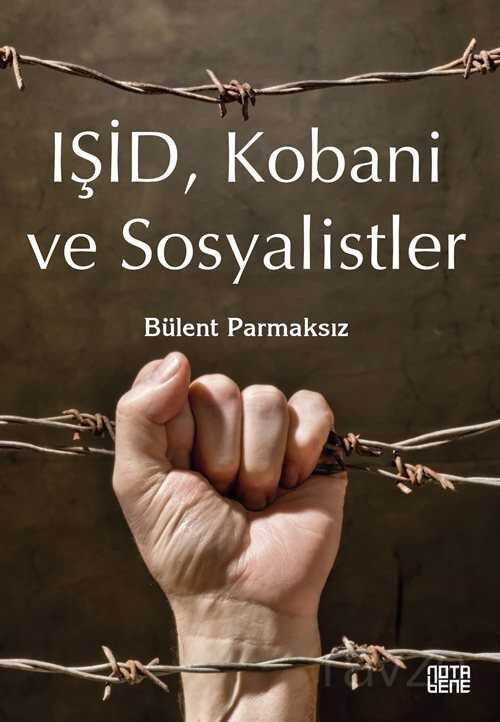 Işid Kobani ve Sosyalistler