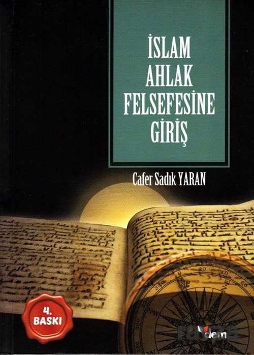 İslam Ahlak Felsefesine Giriş - Dem Yayınları
