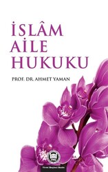 İslam Aile Hukuku - M.Ü. İlahiyat Fak. Vakfı Yayınları
