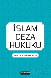 İslam Ceza Hukuku - Hikmetevi Yayınları