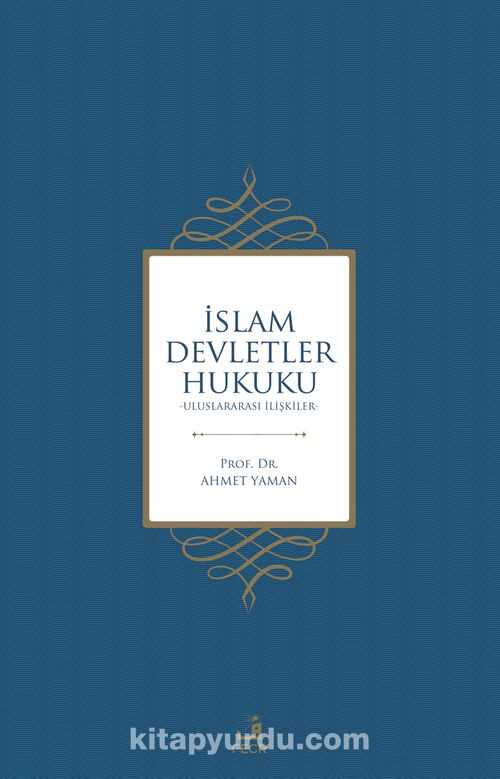 İslam Devletler Hukuku - Fecr Yayınevi