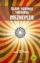 İslam Düşünce Tarihinde Mezhepler - Rağbet Yayınları