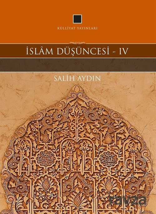 İslam Düşüncesi 4 / Felsefe - Külliyat Yayınları