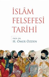 İslam Felsefesi Tarihi - Bilge Kültür Sanat