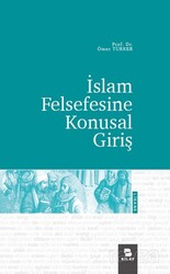 İslam Felsefesine Konusal Giriş - Bilay (Bilimsel Araştırma Yayınları)