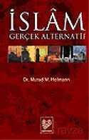 İslam: Gerçek Alternatif - Çağrı Yayınları