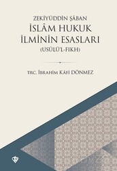 İslam Hukuk İlminin Esasları Usulül Fıkh / 39-A-19 - Diyanet Vakfı Yayınları