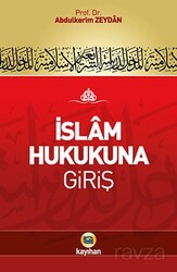 İslam Hukukuna Giriş - Kayıhan Yayınları - Akademik Kitaplar