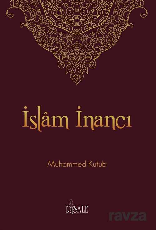 İslam İnancı - Risale Yayınları