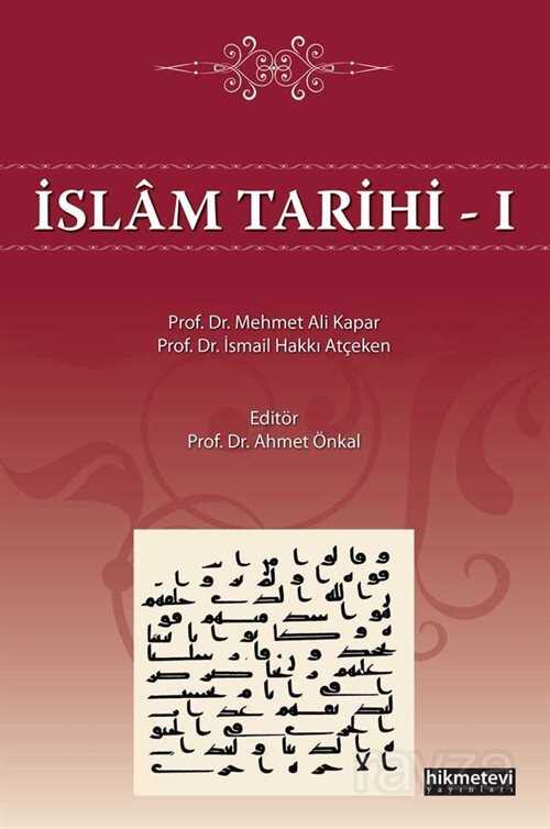 Islam Tarihi 1 - Hikmetevi Yayınları