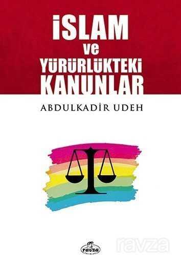 İslam ve Yürürlükteki Kanunlar - Ravza Yayınları