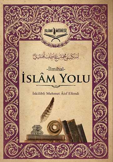 İslam Yolu - İslami Medrese