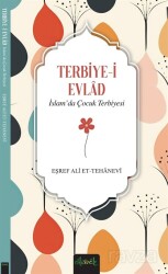 İslam'da Çocuk Terbiyesi (Terbiye-i Evlad) - Misvak Neşriyat