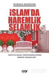 İslam'da Haremlik Selamlık - Çığır Yayınları