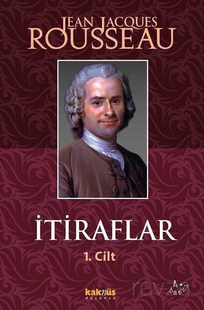İtiraflar I.cilt - Kaknüs Yayınları