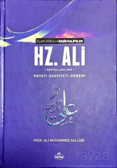 IV. Halife Hz. Ali (ra) Hayati, Sahsiyeti ve Dönemi (Samua-Ciltli) - Ravza Yayınları