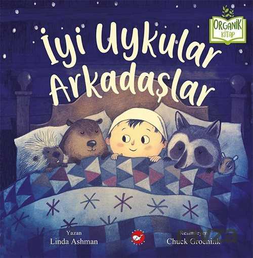 İyi Uykular Arkadaşlar - Beyaz Balina Yayınları