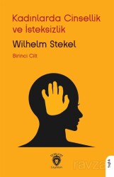 Kadınlarda Cinsellik ve İsteksizlik Birinci Cilt - Dorlion Yayınevi