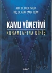 Kamu Yönetimi Kuramlarına Giris - Değişim Yayınları