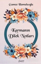 Karmanın Dilek Notları - Cenevre Fikir Sanat Yayınları
