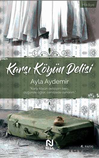 Karşı Köyün Delisi - Nesil Yayınları