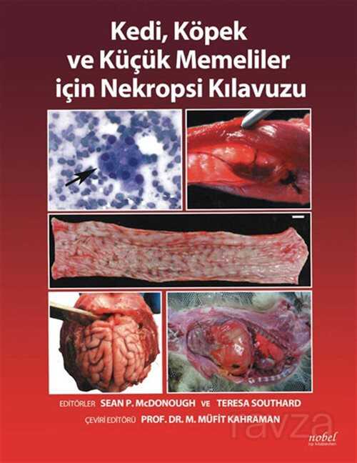 Kedi, Ko¨pek ve Ku¨c¸u¨k Memeliler ic¸in Nekropsi Kılavuzu - Nobel Tıp Kitabevleri
