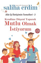 Kendime Düşeni Yaparak Mutlu Olmak İstiyorum - Hayat Yayınları