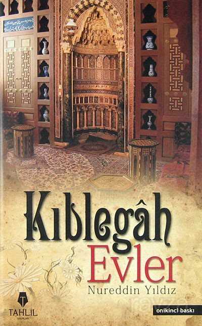 Kıblegah Evler (Ciltli) (Cd'li) - Tahlil Yayınları