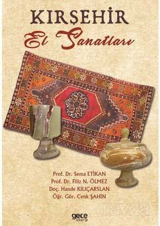 Kırşehir El Sanatları - Gece Kitaplığı