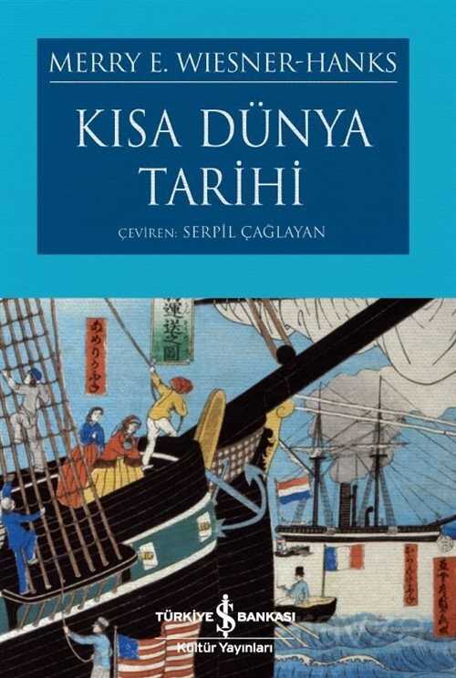 Kısa Dünya Tarihi - İş Bankası Yayınları